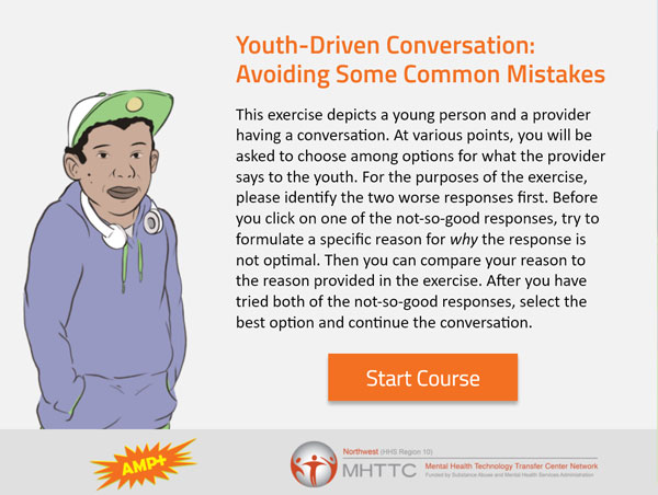 AMP E-Module: Youth-Driven Conversation—Avoiding Some Common Mistakes