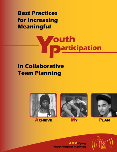 Best Practices for Increasing Meaningful Youth Participaton in Collaborative Team Planning
